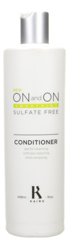 On And On Conditioner 16 Oz Kairu 16a01088