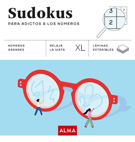 SUDOKUS PARA ADICTOS A LOS NUMEROS XL, de ANY PUZZLE. Editorial Alma, tapa blanda en español