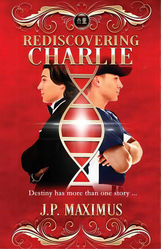 Rediscovering Charlie, De Maximus, Jp. Editorial Lightning Source Inc, Tapa Blanda En Inglés