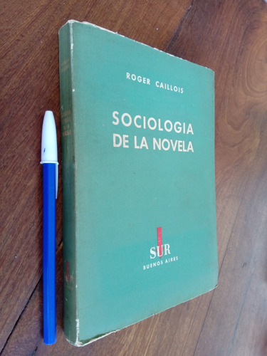 Sociología De La Novela - Roger Caillois