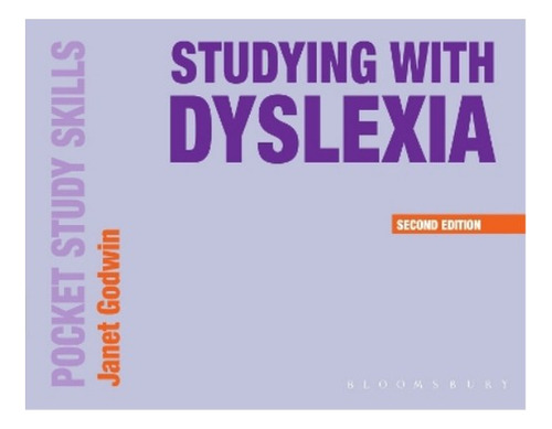 Studying With Dyslexia - Janet Godwin. Ebs