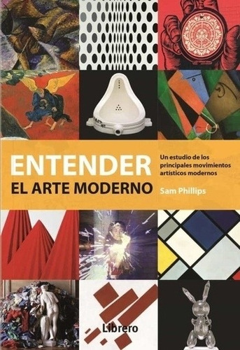 Entender El Arte Moderno-phillips S.-librero