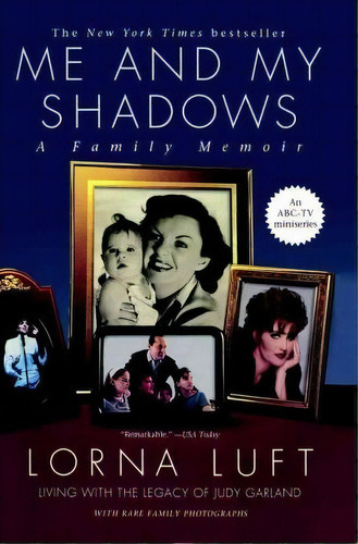 Me And My Shadows, De Lorna Luft. Editorial Simon & Schuster, Tapa Blanda En Inglés