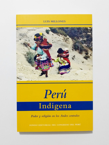 Perú Indígena - Luis Millones / Original Nuevo
