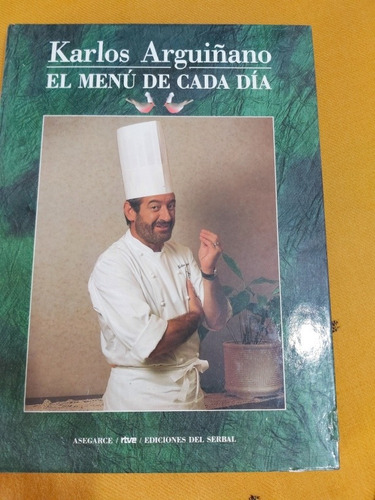 Libro Cocina Karlos Arguiñano Chef Famoso Español Menú C.dia