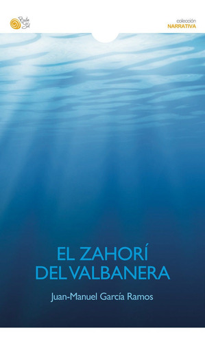 Libro El Zahorâ­ Del Valbanera