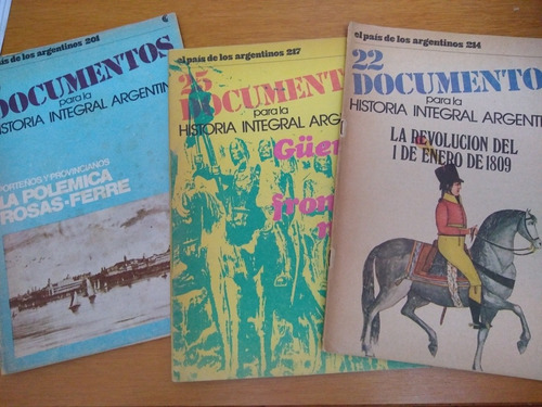 Documentos De Polémica Para La Historia Integral Argentina 