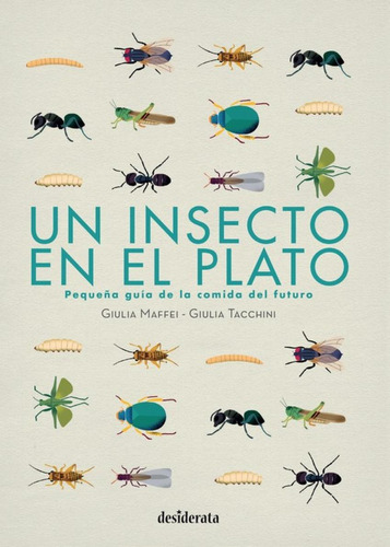 Libro: Un Insecto En El Plato. Maffei, Giulia/tacchini, Giul