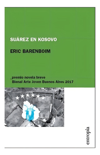 Suarez En Kosovo - Eric Barenboim