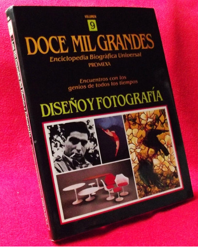 Libro: Los Doce Mil Grandes Vol. 9 Diseño Y Fotografía