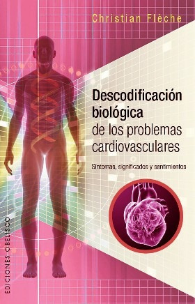 Descodificacion Biologica De Los Problemas Cardiovasculares