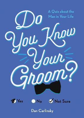 Libro Do You Know Your Groom? : A Quiz About The Man In Y...