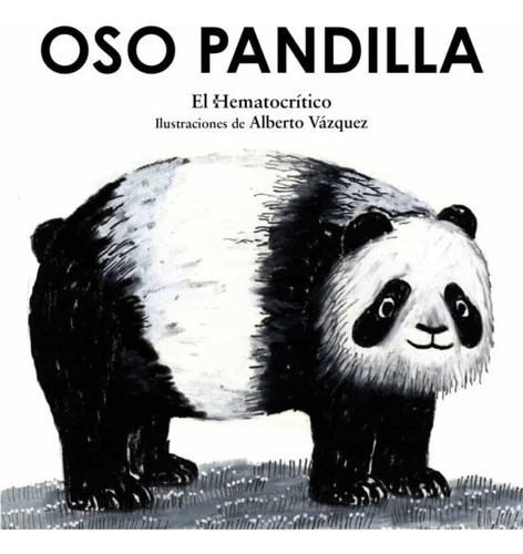 Oso Pandilla, De El Hematocrítico. Editorial Anaya, Tapa Blanda, Edición 1 En Español