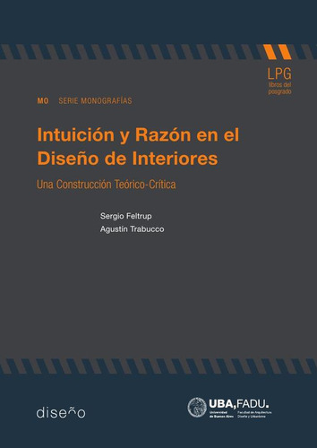 Intuición Y Razón En El Diseño De Interiores - Agustin  T...