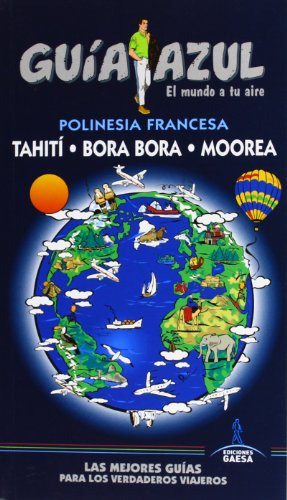 Libro Guia Azul Polinesia Francesa De Vv.aa. Gaesa
