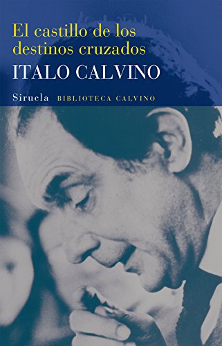 Libro El Castillo De Los Destinos Cruzados De Calvino Italo