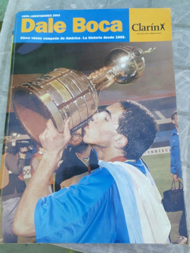  Dale Boca   Copa Libertadores 2003