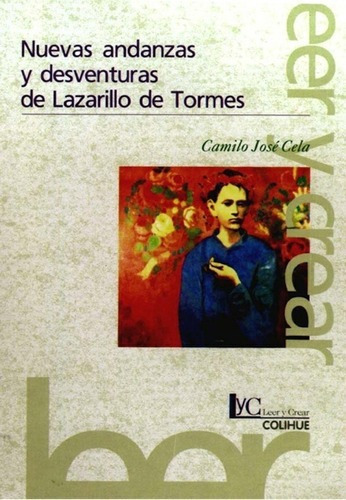 Nuevas andanzas y desventuras de Lazarillo de Tormes, de Anónimo. Editorial Colihue en español