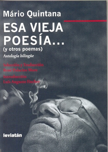 Esa Vieja Poesia: Y Otros Poemas - Bilingue, De Mario Quin 