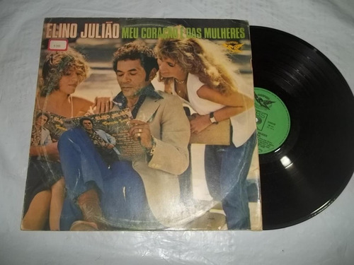 Lp Vinil - Elino Julião - Meu Coração É Das Mulheres