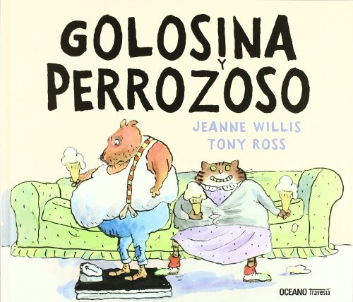 Golosina Y Perrozoso - Jeanne / Ross Tony Willis