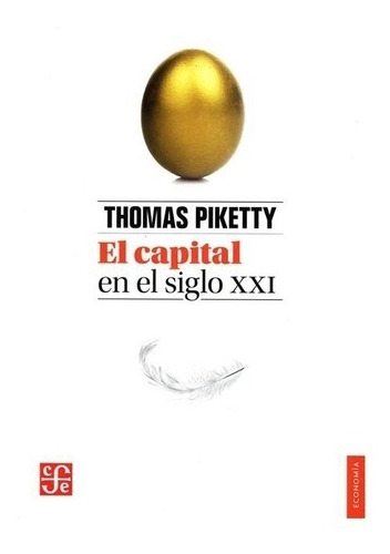 Evolución | El Capital En El Siglo Xxi- Piketty Thomas