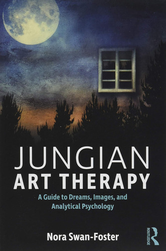 Libro: Jungian Art Therapy: Images, Dreams, And Analytical..
