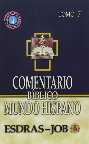 Comentario Biblico Mundo Hispano: Tomo 7 Esdras A Job, De Vários Autores. Editorial Mundo Hispano, Tapa Dura En Español, 2005