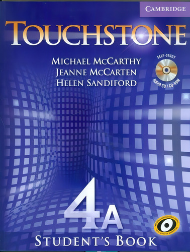 Touchstone 4a - Student's Book - With Audio Cd/cd-rom - Camb