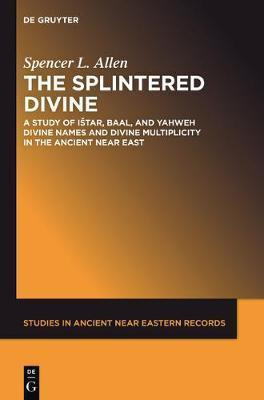 Libro The Splintered Divine - Spencer L. Allen