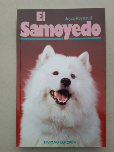 Libro Ilustrado El Samoyedo Manual Español Original Hispano