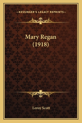 Libro Mary Regan (1918) - Scott, Leroy