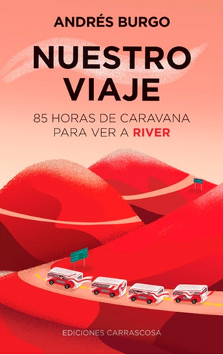 Libro Nuestro Viaje - Andrés Burgo