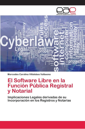 Libro: El Software Libre Función Pública Registral Y N