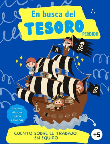 Libro En Busca Del Tesoro Perdido: Cuento Sobre El Trab Lty1