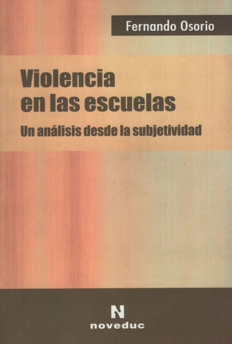 Violencia En Las Escuelas - Fernando Osorio