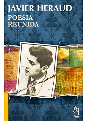 Poesía Reunida - Javier Heraud - Editorial Peisa (Usado)
