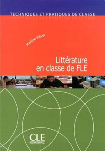 Litterature En Classe De Fle, De Fievet, Martine. Editora Cle Internacional ***, Capa Mole