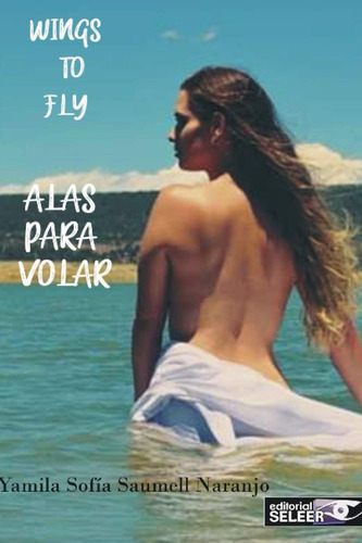 Libro: Alas Para Volar - Wings To Fly (spanish Edition)