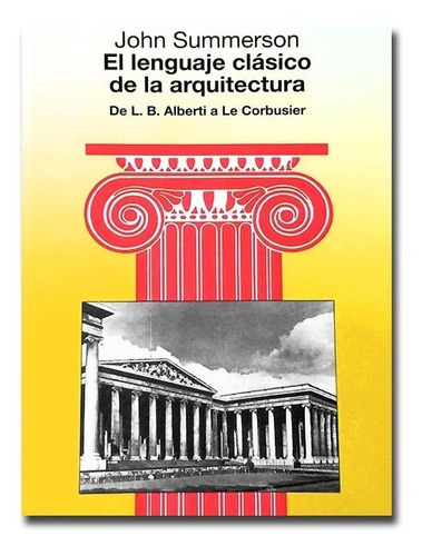 Imagen 1 de 9 de Libro El Lenguaje Clásico De La Arquitectura