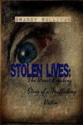 Libro Stolen Lives - Brandy Sullivan