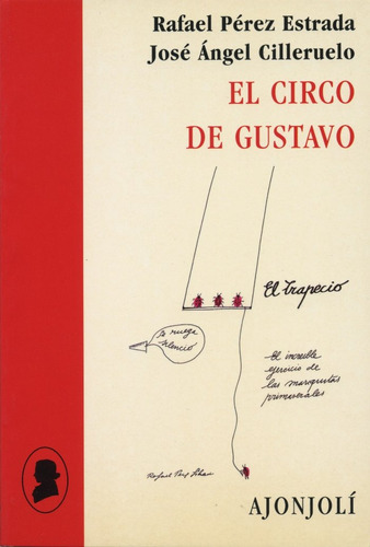 Libro El Circo De Gustavo - Pã©rez Estrada, Rafael