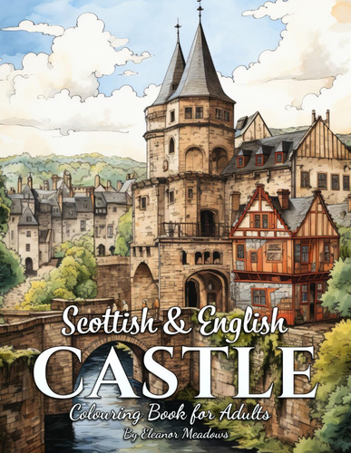 Libro: Scottish & English Castles: Colouring Book For Adults