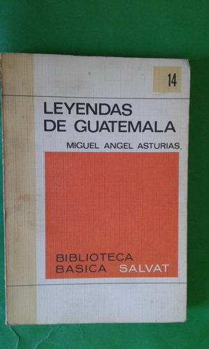 Asturias Miguel Angel Leyendas De Guatemala