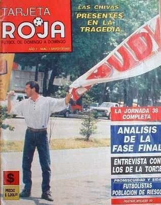 Tarjeta Roja Nº7 - Chivas Presentes En La Tragedia - 1992