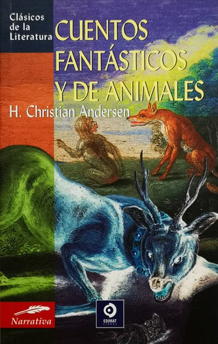 Cuentos Fantasticos Y De Animales - Andersen Hans Christian