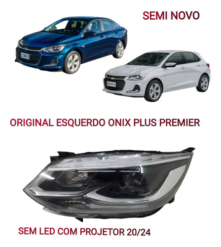 Farol Esquerdo Onix Plus Premier 20 21 22 2023 2024 Orig 11 (Usado)