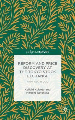 Libro Reform And Price Discovery At The Tokyo Stock Excha...