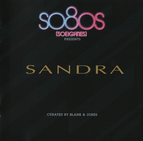 Sandra Curated By Blank & Jones - So80s Presents