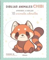 Comprar Dibujar Animales Chibi : Aprende A Dibujar 75 Animales Adora